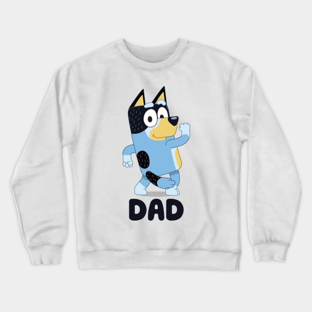 Best Dad - Bluey Crewneck Sweatshirt by hadij1264